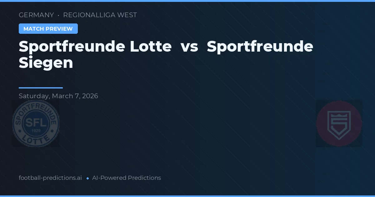 Sportfreunde Lotte vs Sportfreunde Siegen — matchtips och förhandstitt