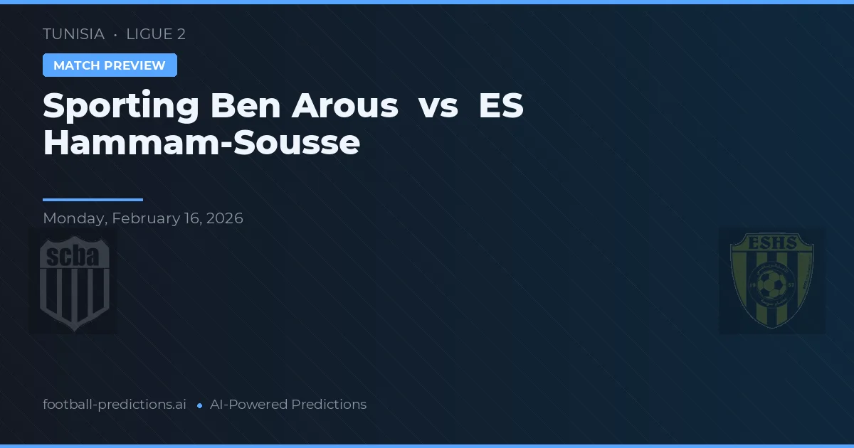 Sporting Ben Arous vs ES Hammam-Sousse — matchtips och förhandstitt