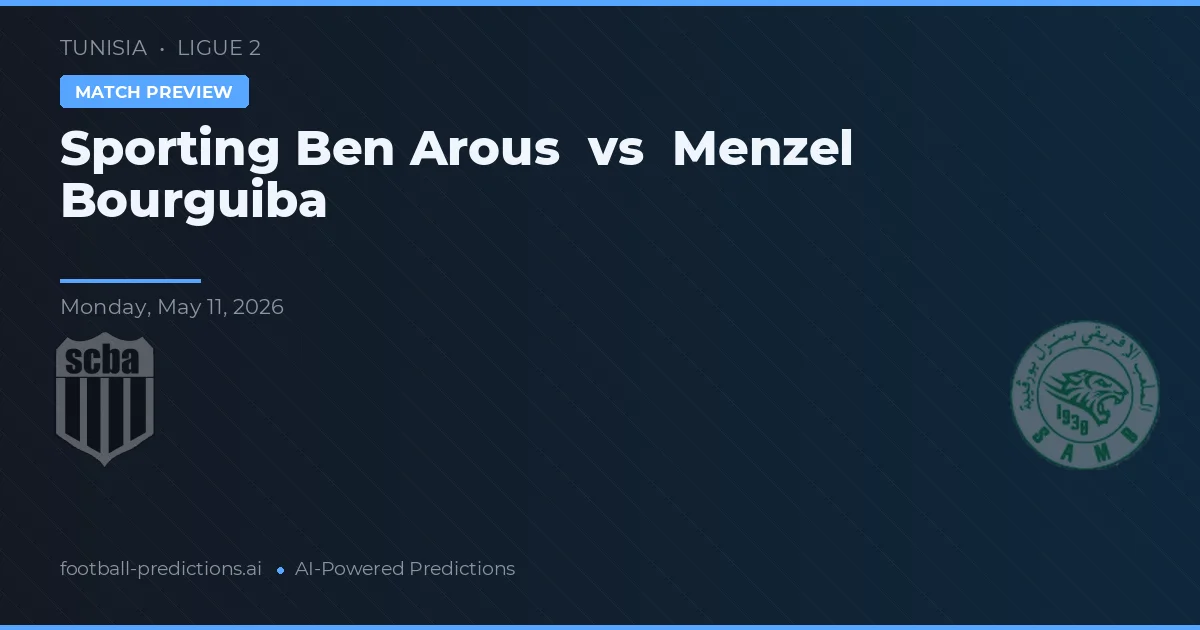 Sporting Ben Arous vs Menzel Bourguiba — matchtips och förhandstitt