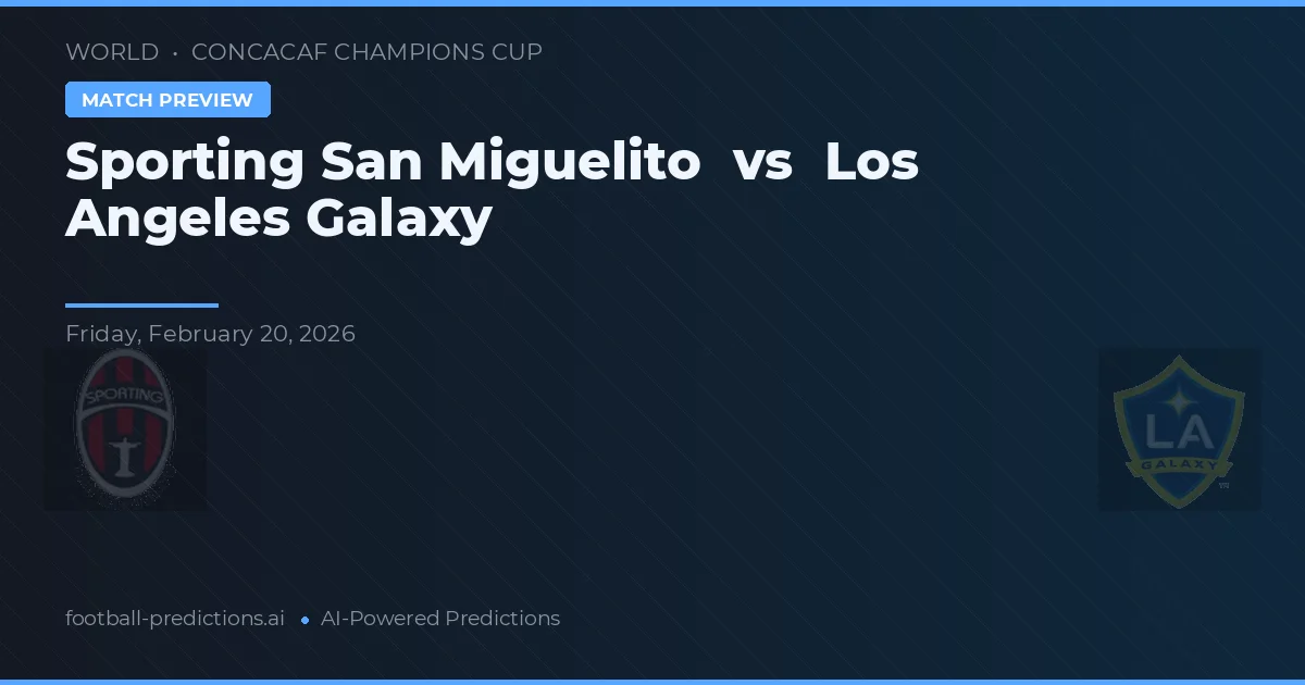 Sporting San Miguelito vs Los Angeles Galaxy — matchtips och förhandstitt