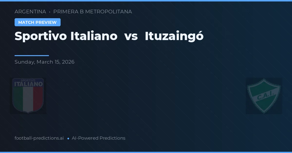 Sportivo Italiano vs Ituzaingó — matchtips och förhandstitt