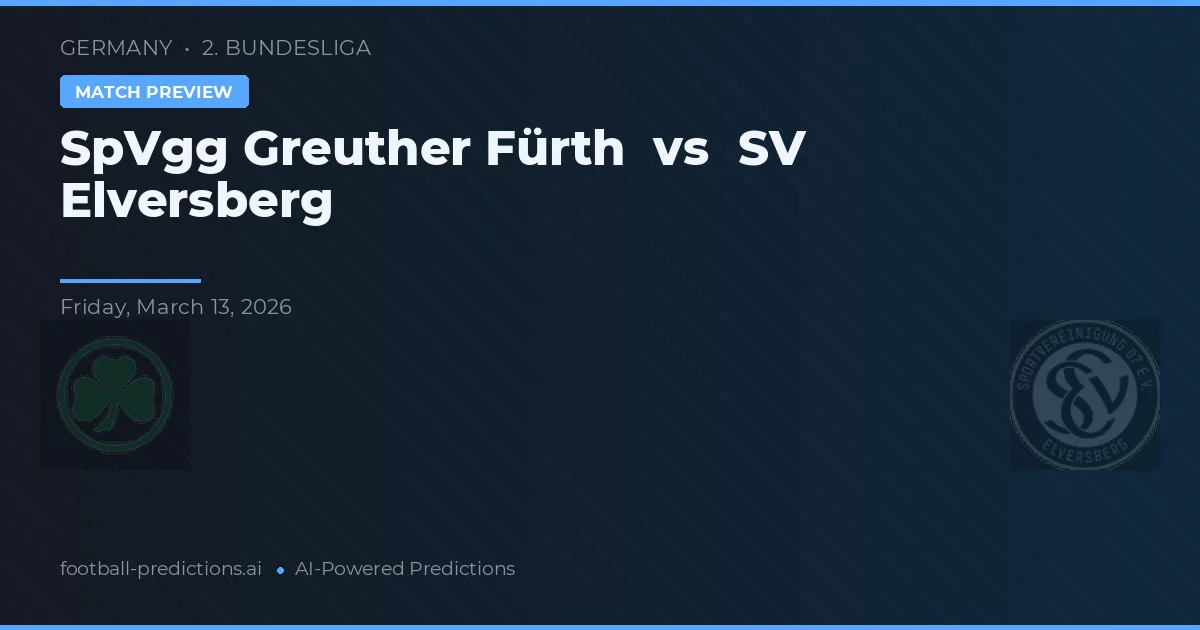 SpVgg Greuther Fürth vs SV Elversberg — matchtips och förhandstitt