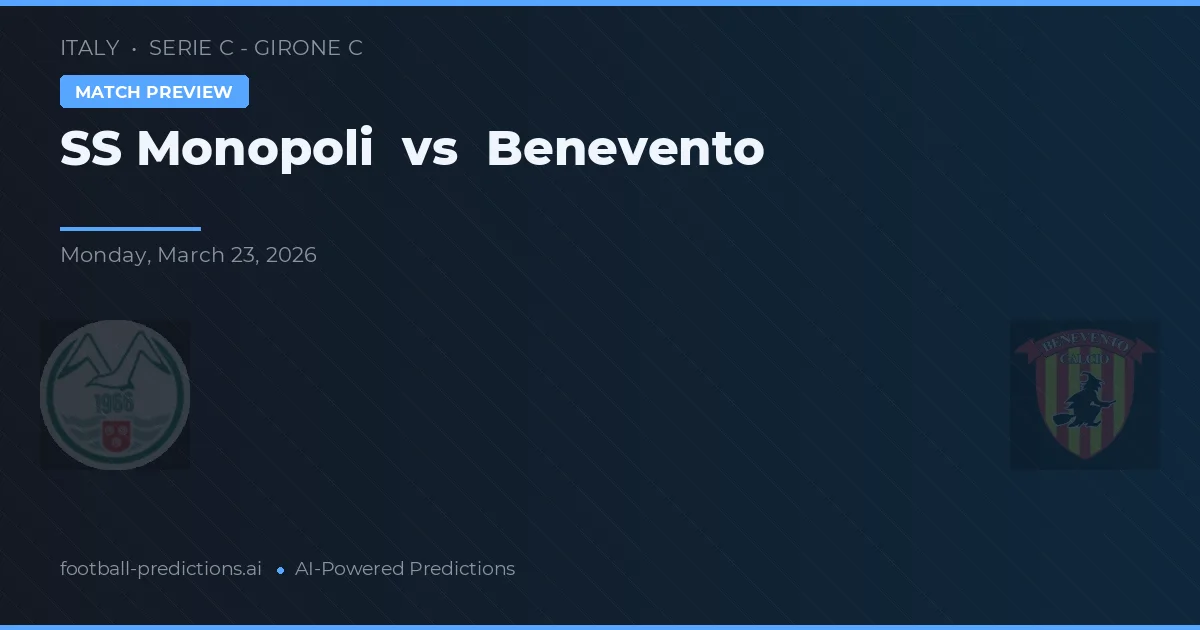 SS Monopoli vs Benevento — matchtips och förhandstitt