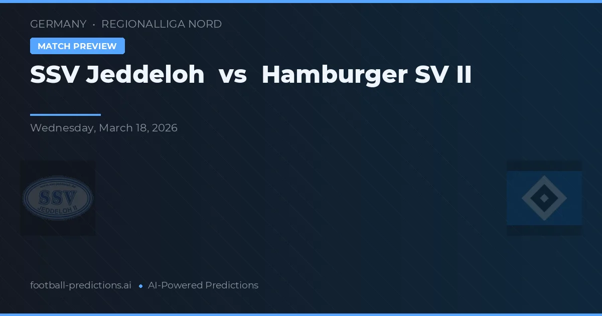 SSV Jeddeloh vs Hamburger SV II — matchtips och förhandstitt