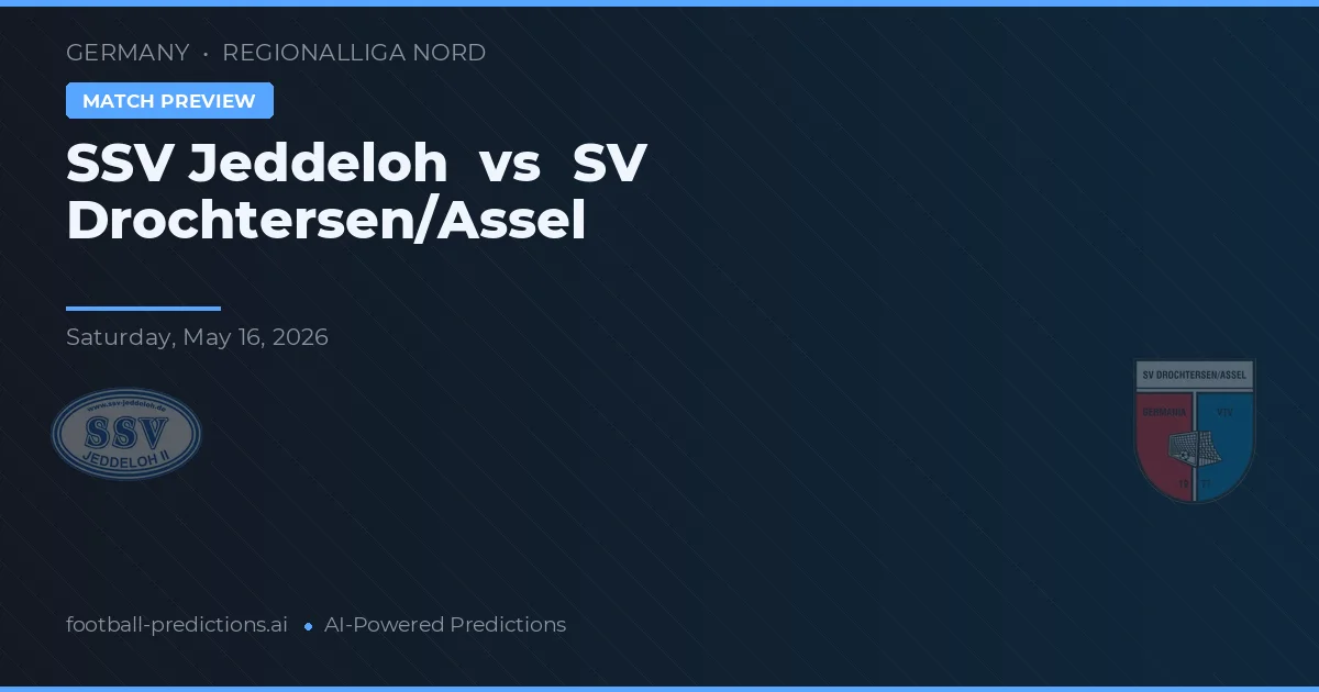 SSV Jeddeloh vs SV Drochtersen/Assel — matchtips och förhandstitt