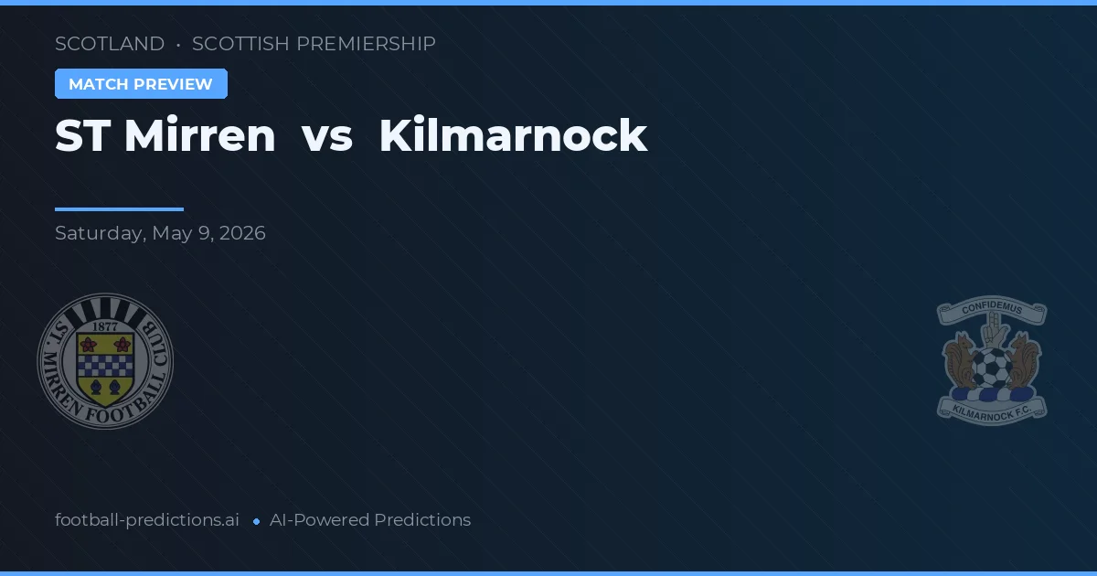 ST Mirren vs Kilmarnock — matchtips och förhandstitt