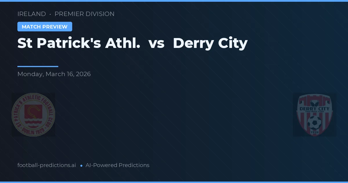 St Patrick's Athl. vs Derry City — matchtips och förhandstitt