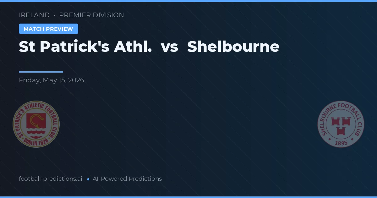 St Patrick's Athl. vs Shelbourne — matchtips och förhandstitt