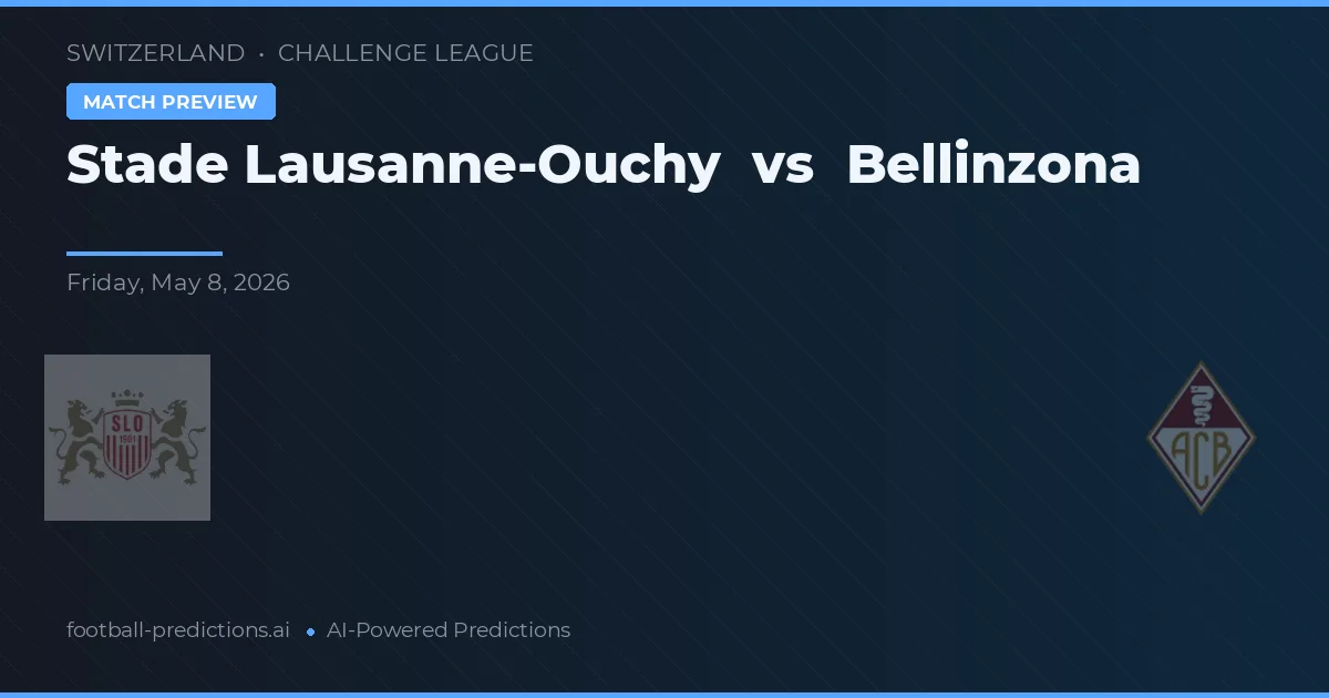 Stade Lausanne-Ouchy vs Bellinzona — matchtips och förhandstitt