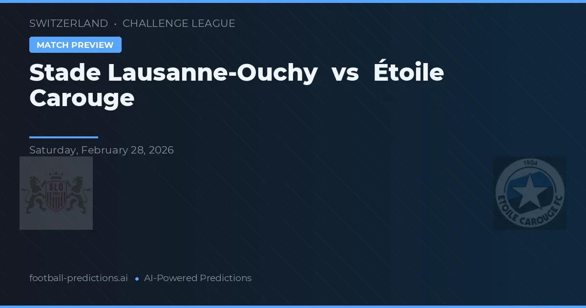 Stade Lausanne-Ouchy vs Étoile Carouge — matchtips och förhandstitt