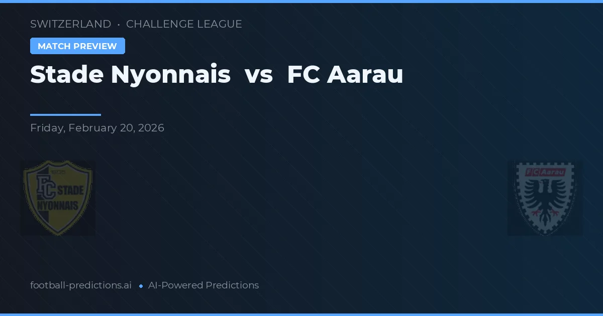 Stade Nyonnais vs FC Aarau — matchtips och förhandstitt