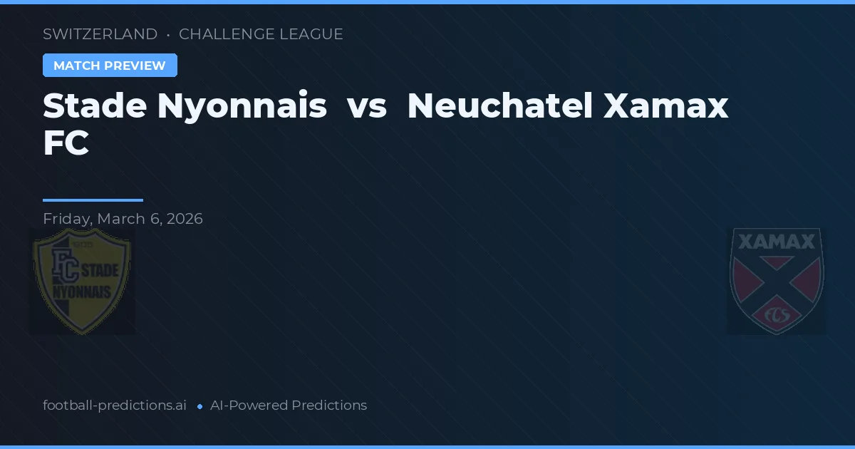Stade Nyonnais vs Neuchâtel Xamax FC — matchtips och förhandstitt
