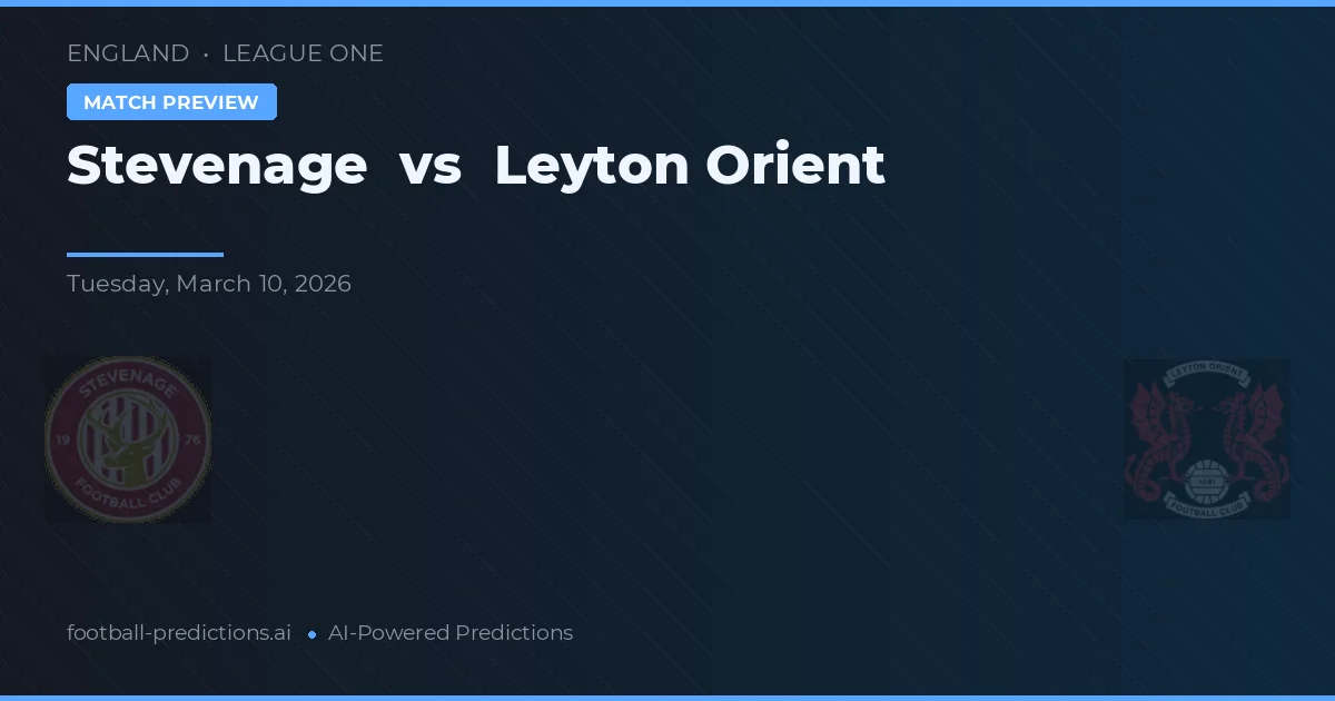 Stevenage vs Leyton Orient — matchtips och förhandstitt