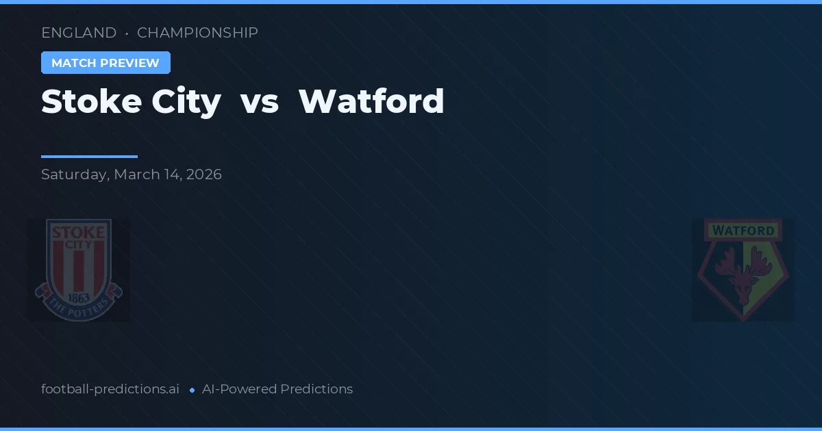 Stoke City vs Watford — matchtips och förhandstitt