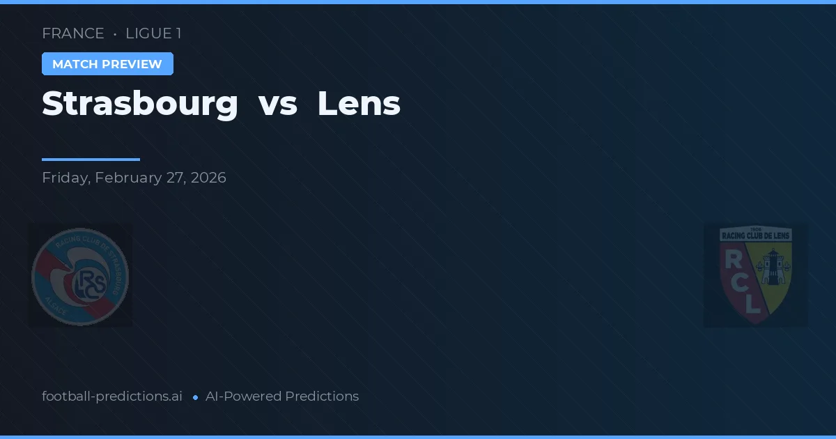 Strasbourg vs Lens — matchtips och förhandstitt