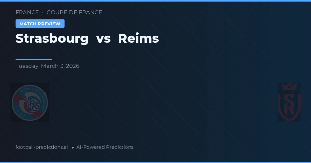 Strasbourg vs Reims — matchtips och förhandstitt