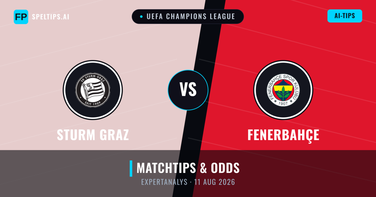 Sturm Graz vs Fenerbahçe — matchtips och förhandstitt