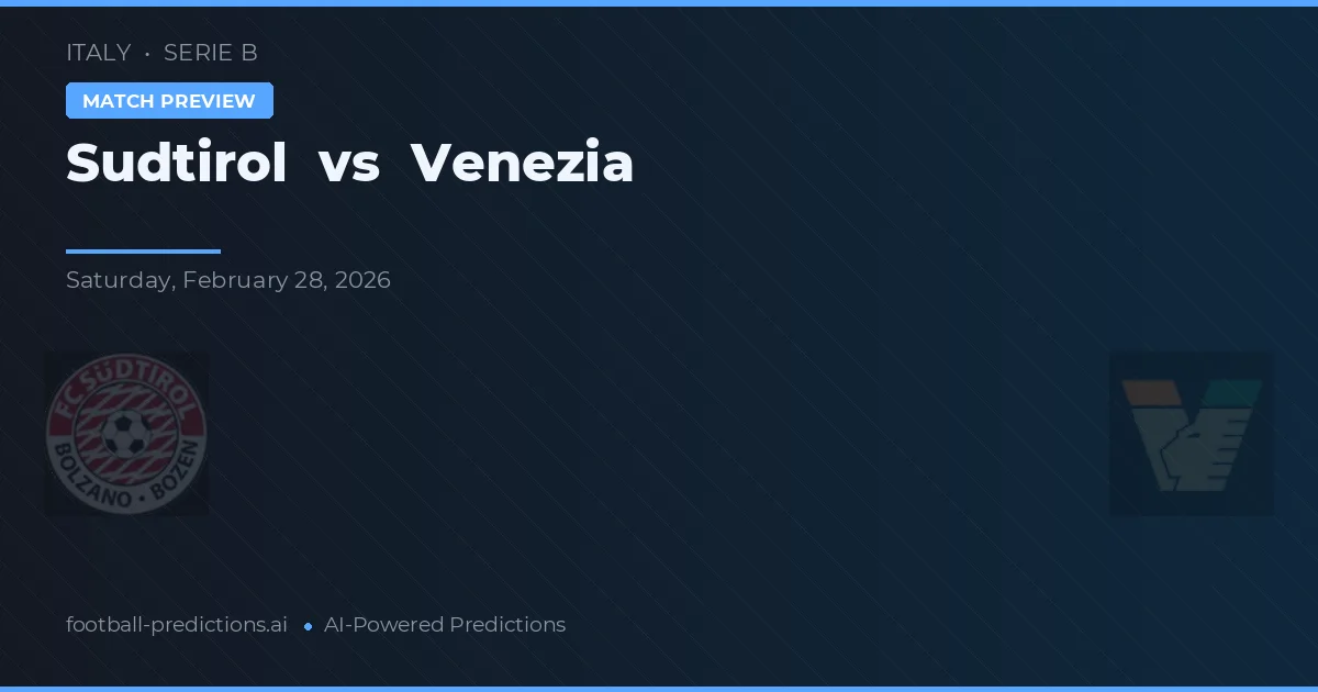 Sudtirol vs Venezia — matchtips och förhandstitt