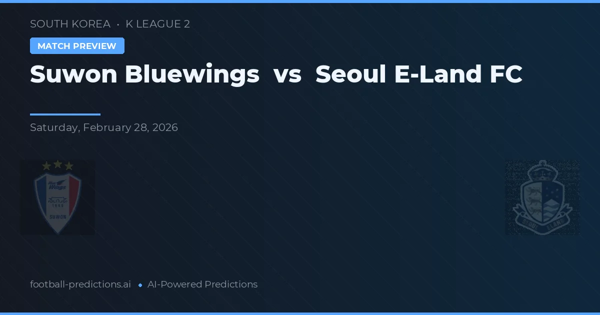 Suwon Bluewings vs Seoul E-Land — matchtips och förhandstitt
