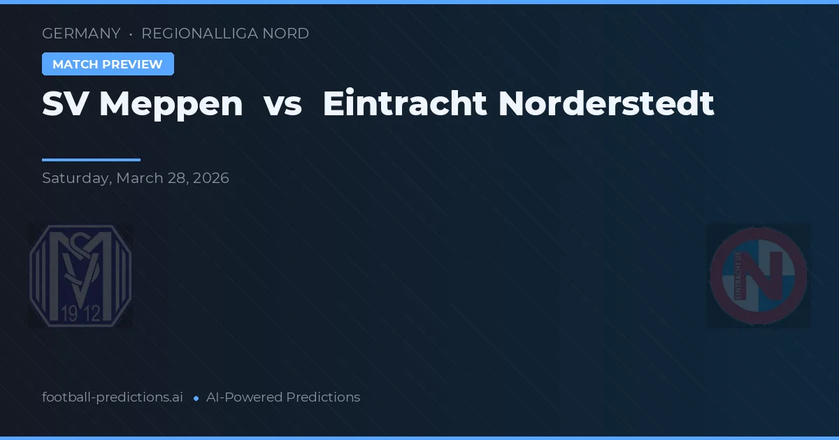 SV Meppen vs Eintracht Norderstedt — matchtips och förhandstitt