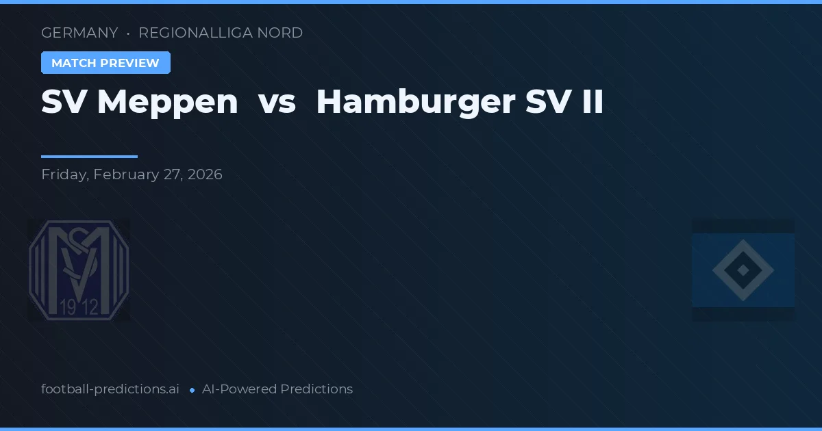 SV Meppen vs Hamburger SV II — matchtips och förhandstitt