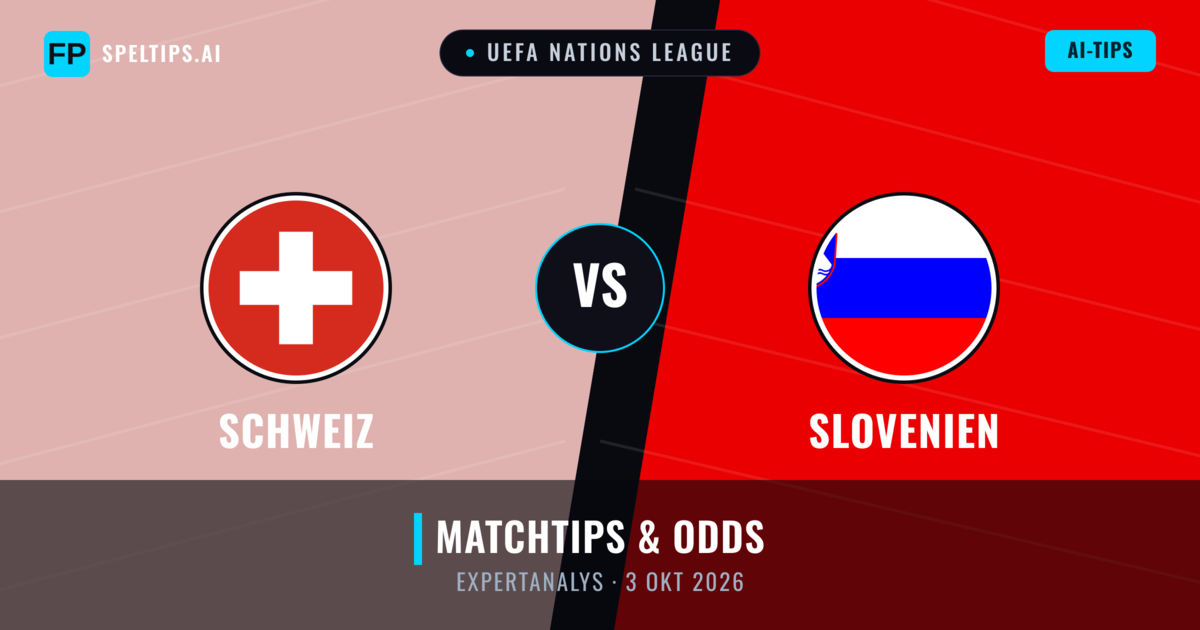 Schweiz vs Slovenien — matchtips och förhandstitt