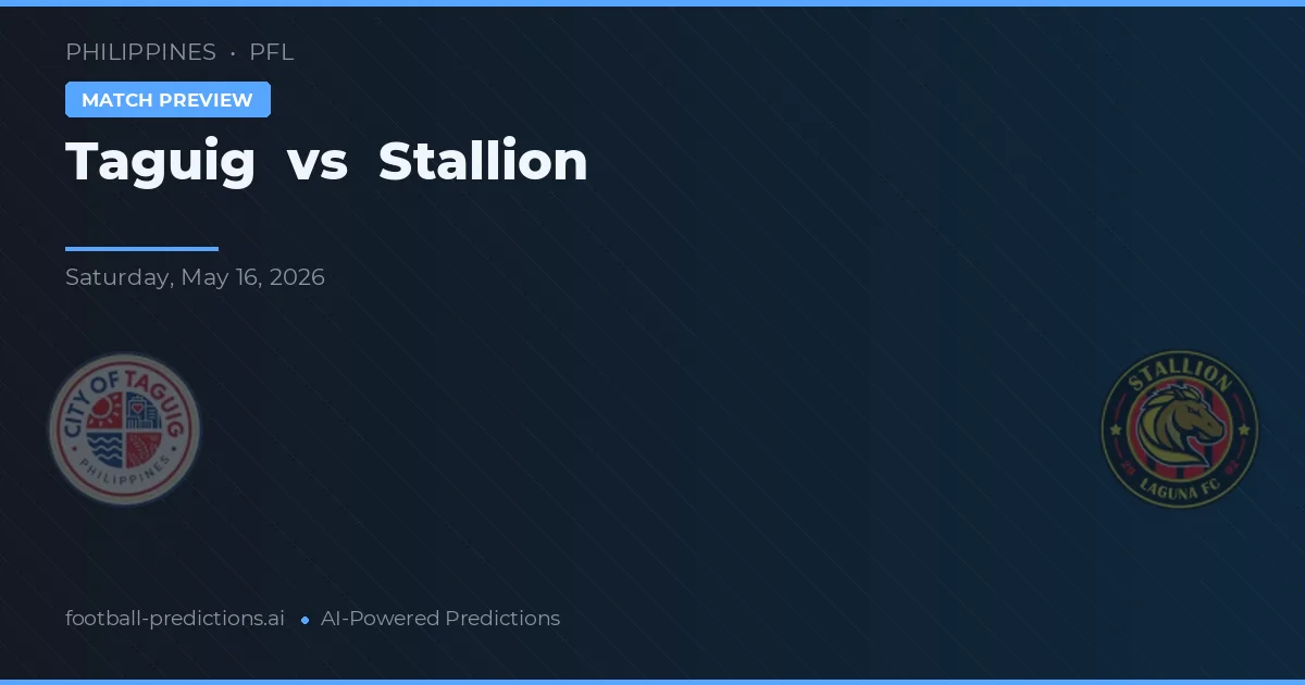 Taguig vs Stallion — matchtips och förhandstitt
