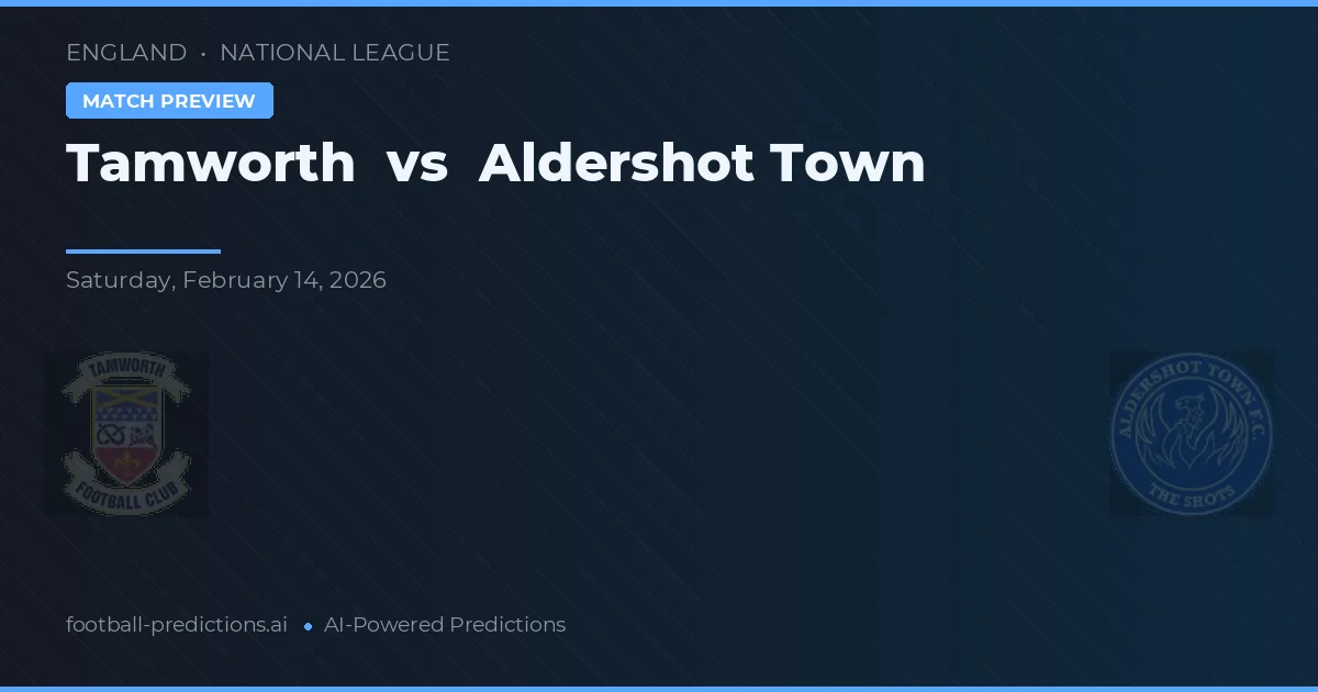 Tamworth vs Aldershot Town — matchtips och förhandstitt