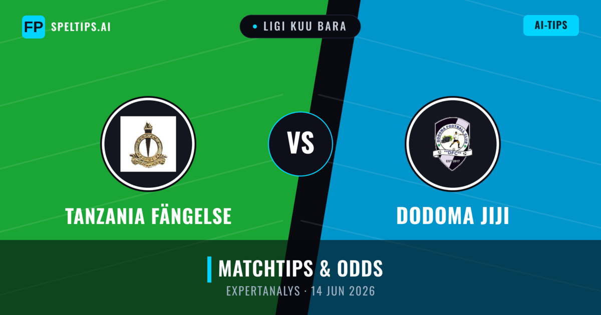Tanzania Fängelse vs Dodoma Jiji — matchtips och förhandstitt