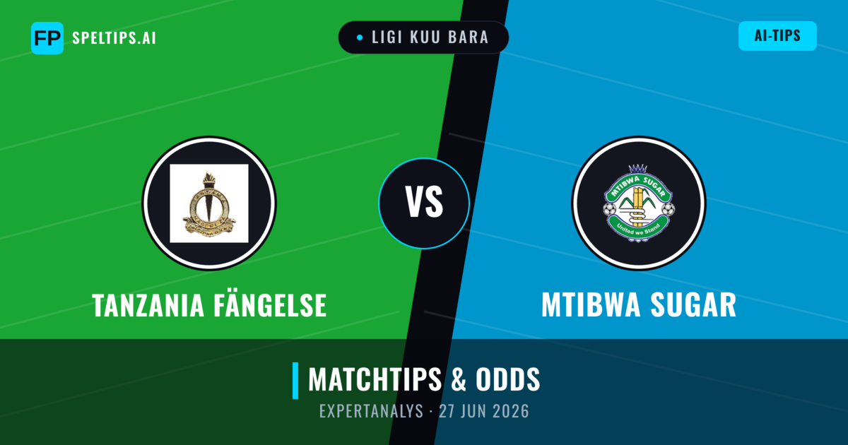 Tanzania Fängelse vs Mtibwa Sugar — matchtips och förhandstitt