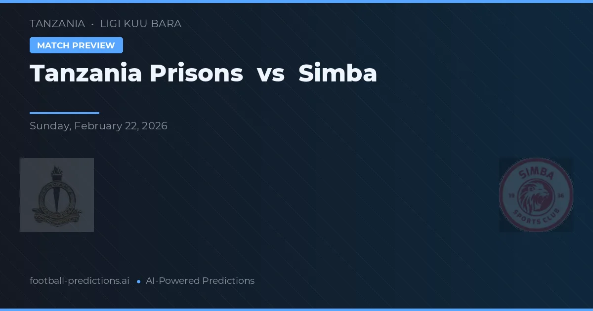 Tanzania Fängelse vs Simba — matchtips och förhandstitt