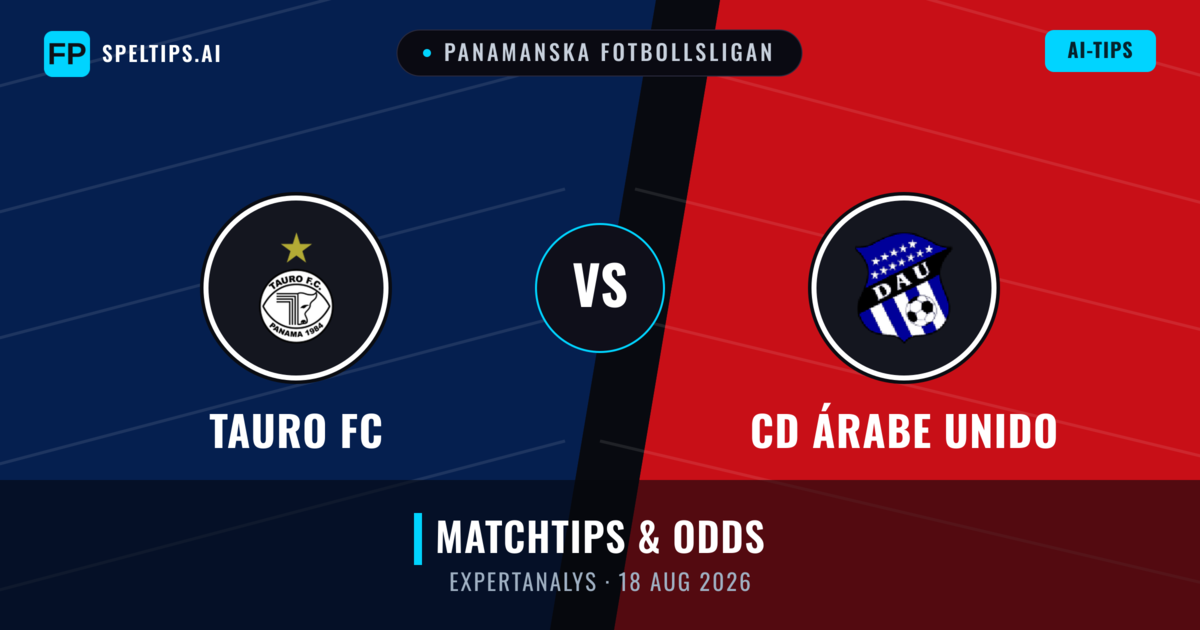 Tauro FC vs CD Árabe Unido — matchtips och förhandstitt