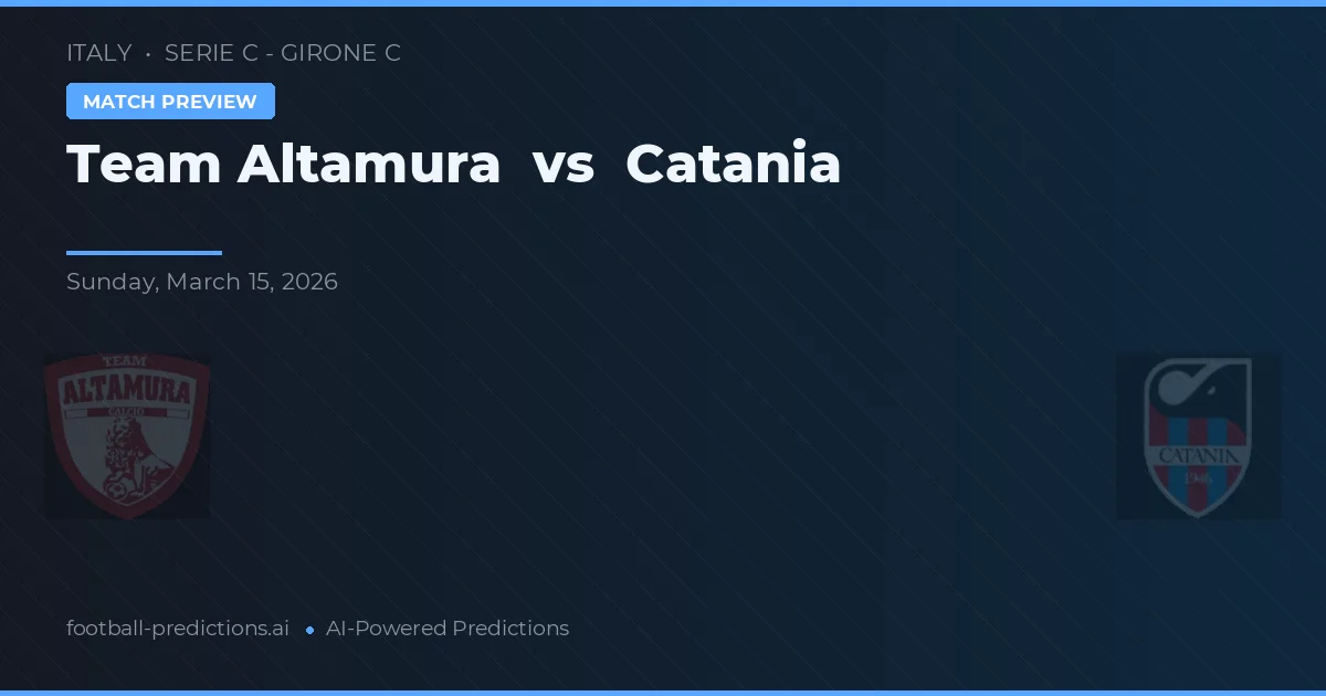 Team Altamura vs Catania — matchtips och förhandstitt