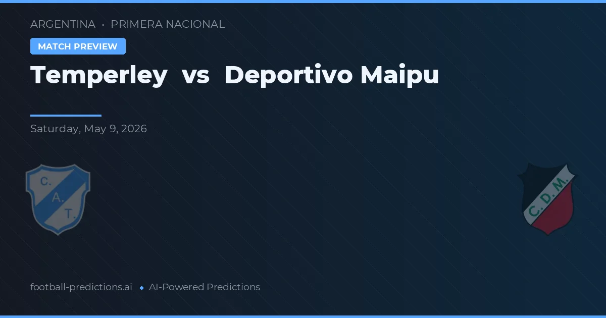 Temperley vs Deportivo Maipu — matchtips och förhandstitt