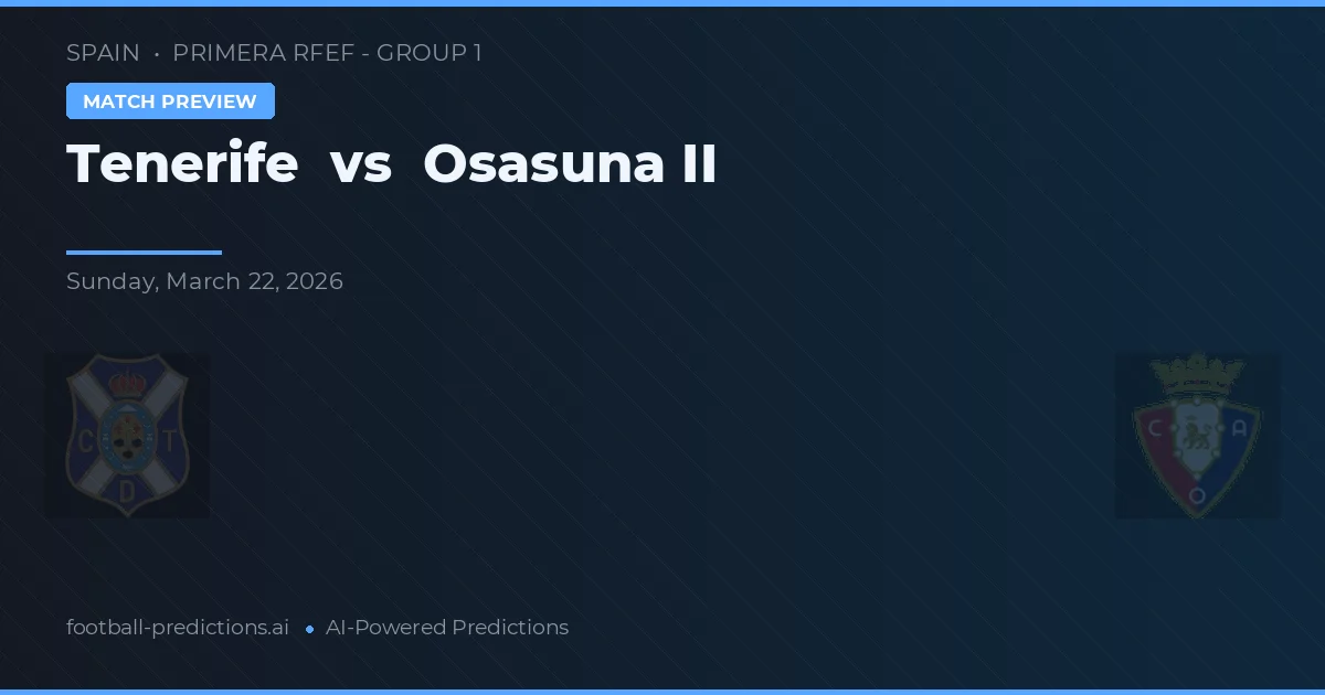 Tenerife vs Osasuna — matchtips och förhandstitt