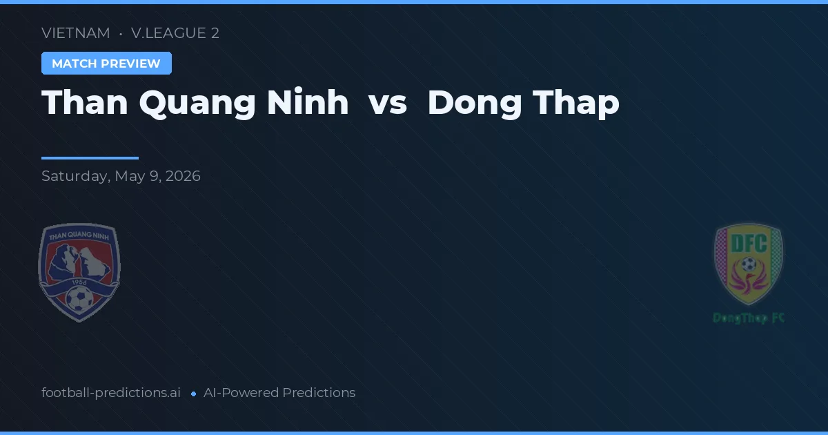 Than Quảng Ninh vs Đồng Tháp — matchtips och förhandstitt