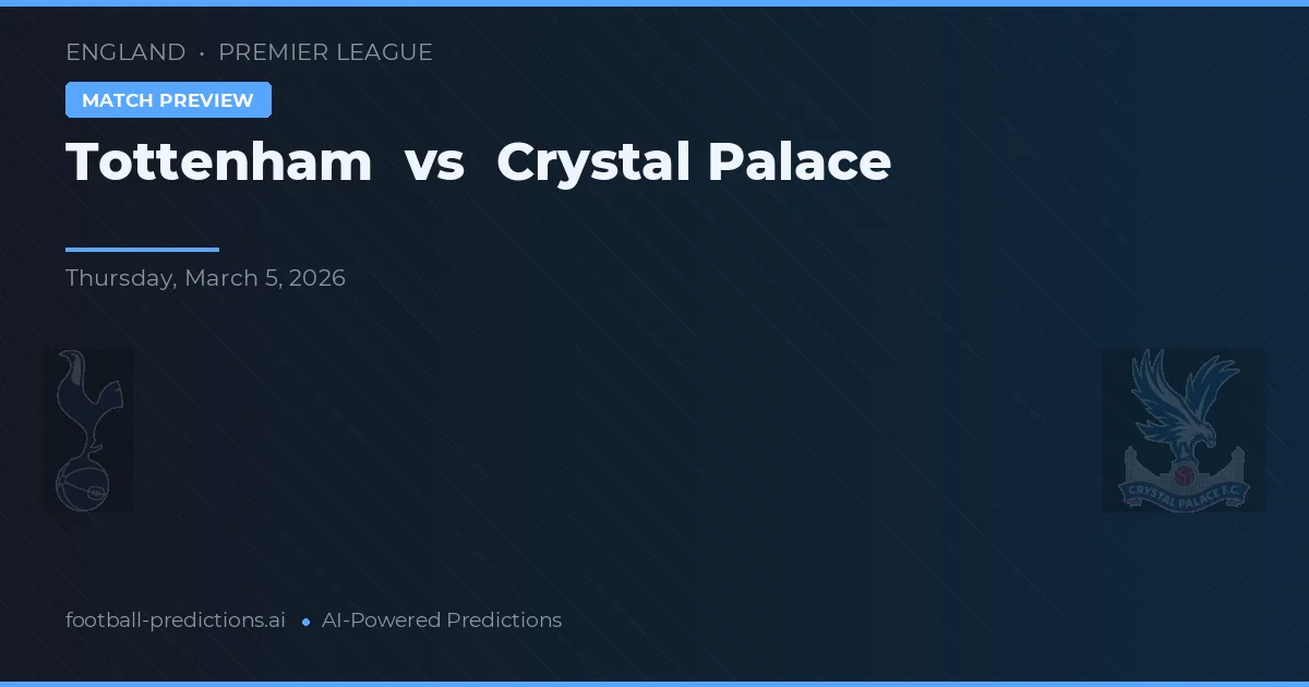 Tottenham vs Crystal Palace — matchtips och förhandstitt