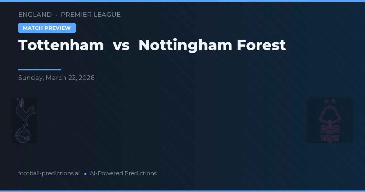 Tottenham vs Nottingham Forest — matchtips och förhandstitt