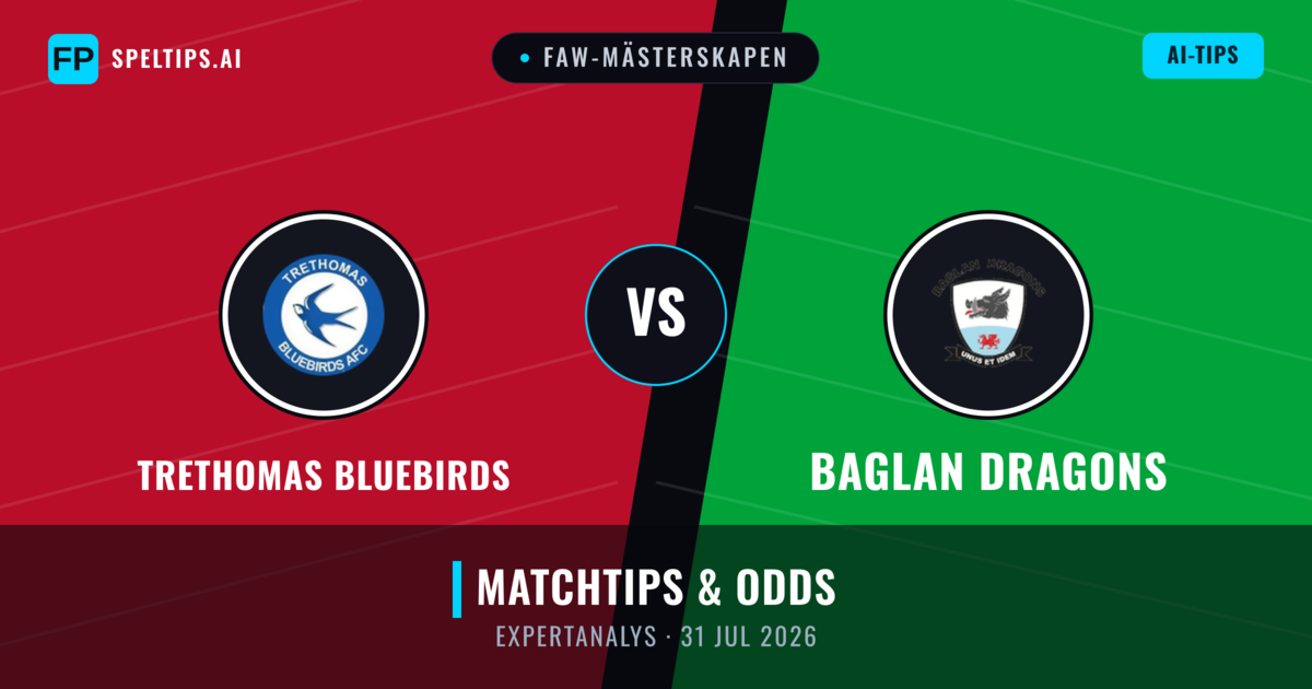 Trethomas Bluebirds vs Baglan Dragons — matchtips och förhandstitt