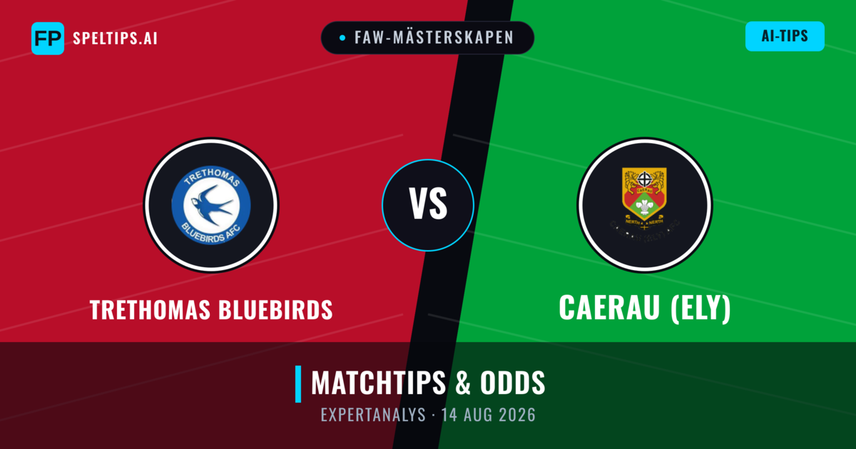 Trethomas Bluebirds vs Caerau (Ely) — matchtips och förhandstitt