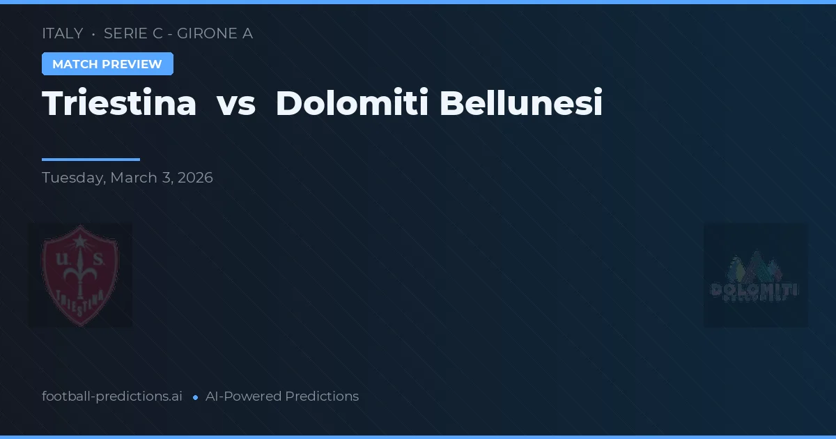 Triestina vs Dolomiti Bellunesi — matchtips och förhandstitt