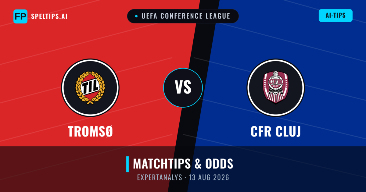 Tromsø vs CFR Cluj — matchtips och förhandstitt