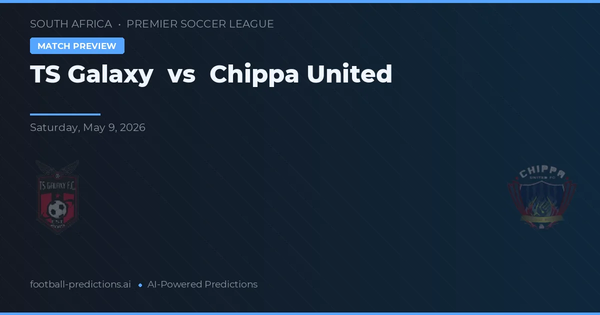 TS Gaalax vs Chippa United — matchtips och förhandstitt
