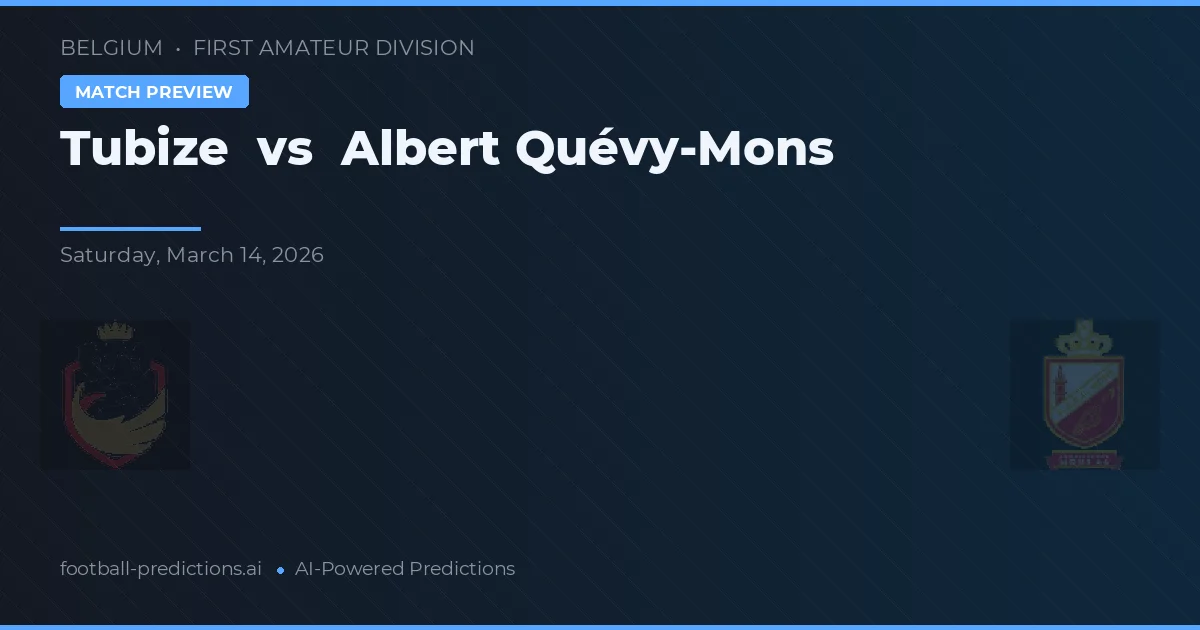 Tubize vs Albert Quévy-Mons — matchtips och förhandstitt