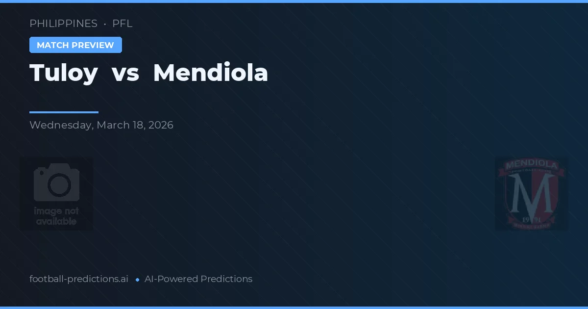 Tuloy vs Mendiola — matchtips och förhandstitt