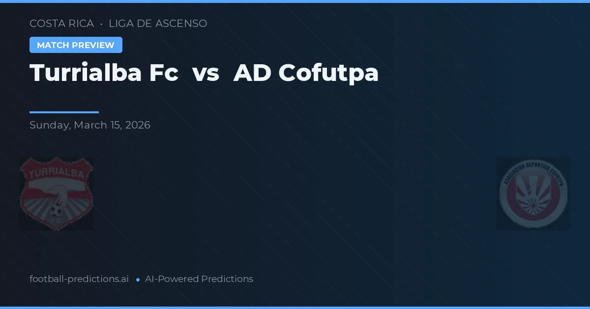Turrialba FC vs AD Cofutpa — matchtips och förhandstitt