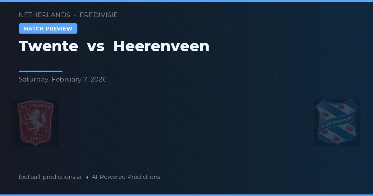 FC Twente vs Heerenveen — matchtips och förhandstitt