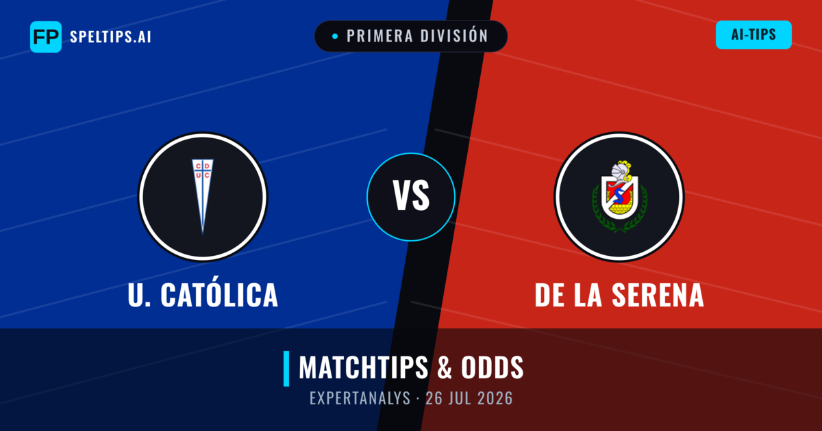 U. Católica vs De La Serena — matchtips och förhandstitt