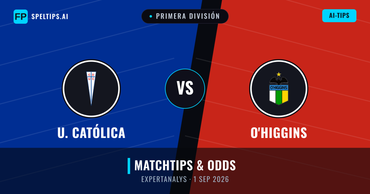 U. Católica vs O'Higgins — matchtips och förhandstitt