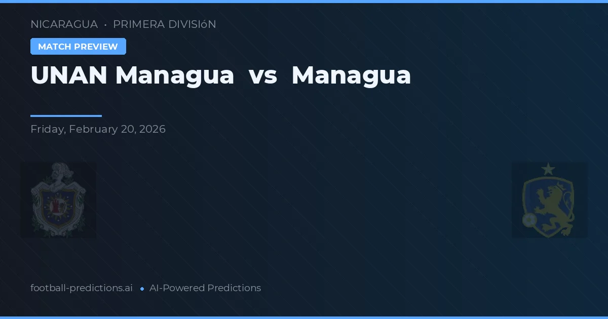 UNAN Managua vs Managua — matchtips och förhandstitt